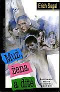 MUŽ, ŽENA A DÍTĚ