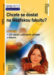 CHCETE SE DOSTAT NA LÉKAŘSKOU FAKULTU 1. DÍL CHEMIE