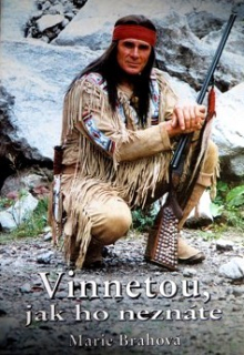 VINNETOU, JAK HO NEZNÁTE