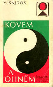 KOVEM A OHNĚM