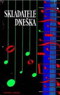 SKLADATELÉ DNEŠKA