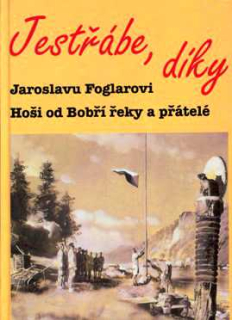 JESTŘÁBE, DÍKY