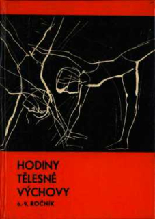 HODINY TĚLESNÉ VÝCHOVY 6. - 9. ROČNÍK