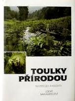 TOULKY PŘÍRODOU