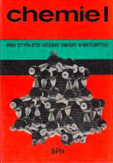 CHEMIE 1 PRO ČTYŘLETÉ UČEBNÍ OBORY S MATURITOU