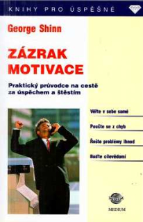ZÁZRAK MOTIVACE