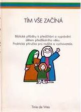 TÍM VŠE ZAČÍNÁ
