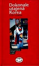 DOKONALE UTAJENÁ KOREA