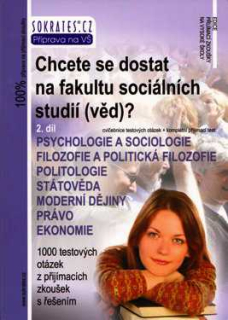 CHCETE SE DOSTAT NA FAKULTU SOCIÁLNÍCH STUDIÍ (VĚD)? 2. DÍL