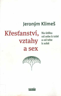 KŘESŤANSTVÍ, VZTAHY A SEX