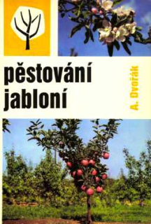 PĚSTOVÁNÍ JABLONÍ
