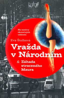 VRAŽDA V NÁRODNÍM, ZÁHADA ZTRACENÉHO MAURA