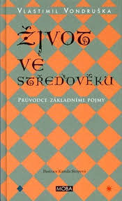 ŽIVOT VE STŘEDOVĚKU