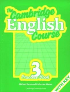 THE CAMBRIDGE ENGLISH COURSE 3 PRACTICE BOOK
