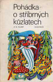 POHÁDKA O STŘÍBRNÝCH KŮZLATECH